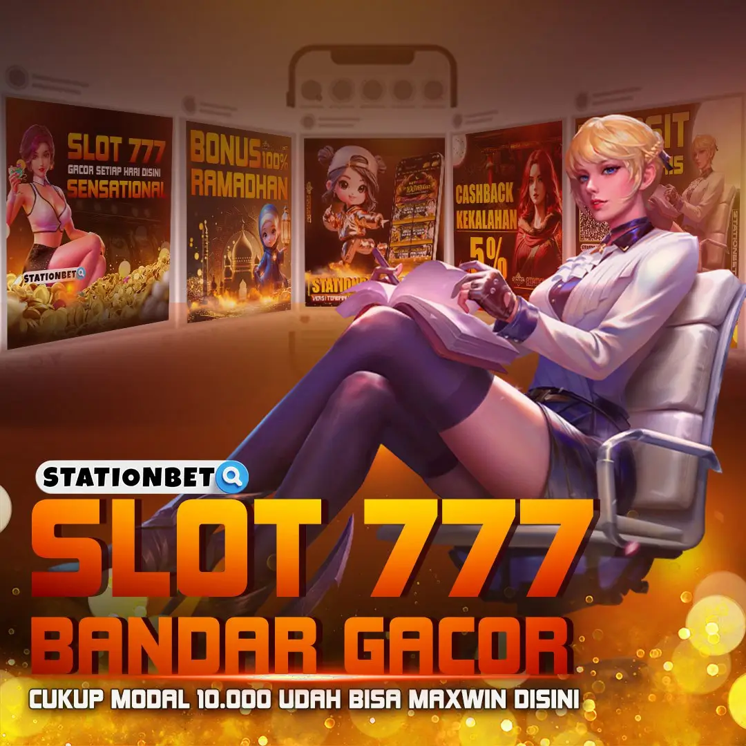 STATIONBET – Situs Resmi Slot Gacor | Pragmatic Play, PG SOFT & Bonus